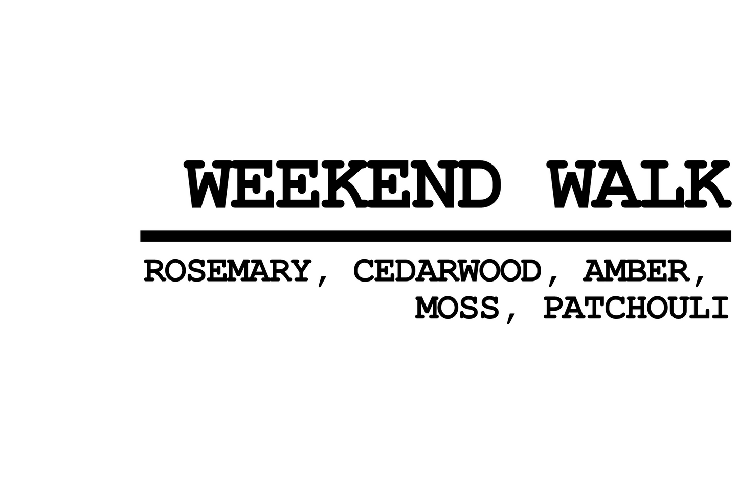WEEKEND WALK Candle